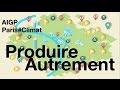Produire Autrement - Grand Paris#climat - AIGP 2015